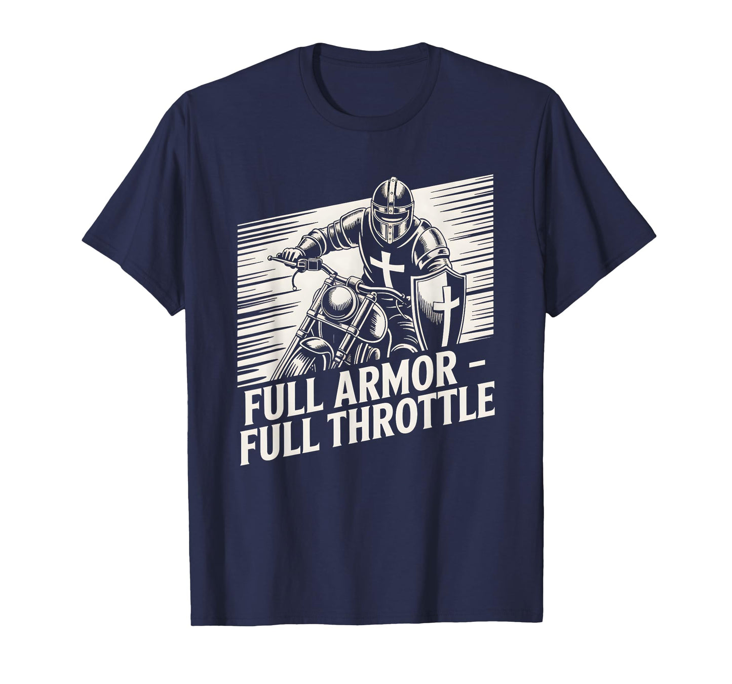 Full Armor Full Throttle Christian Biker T-Shirt