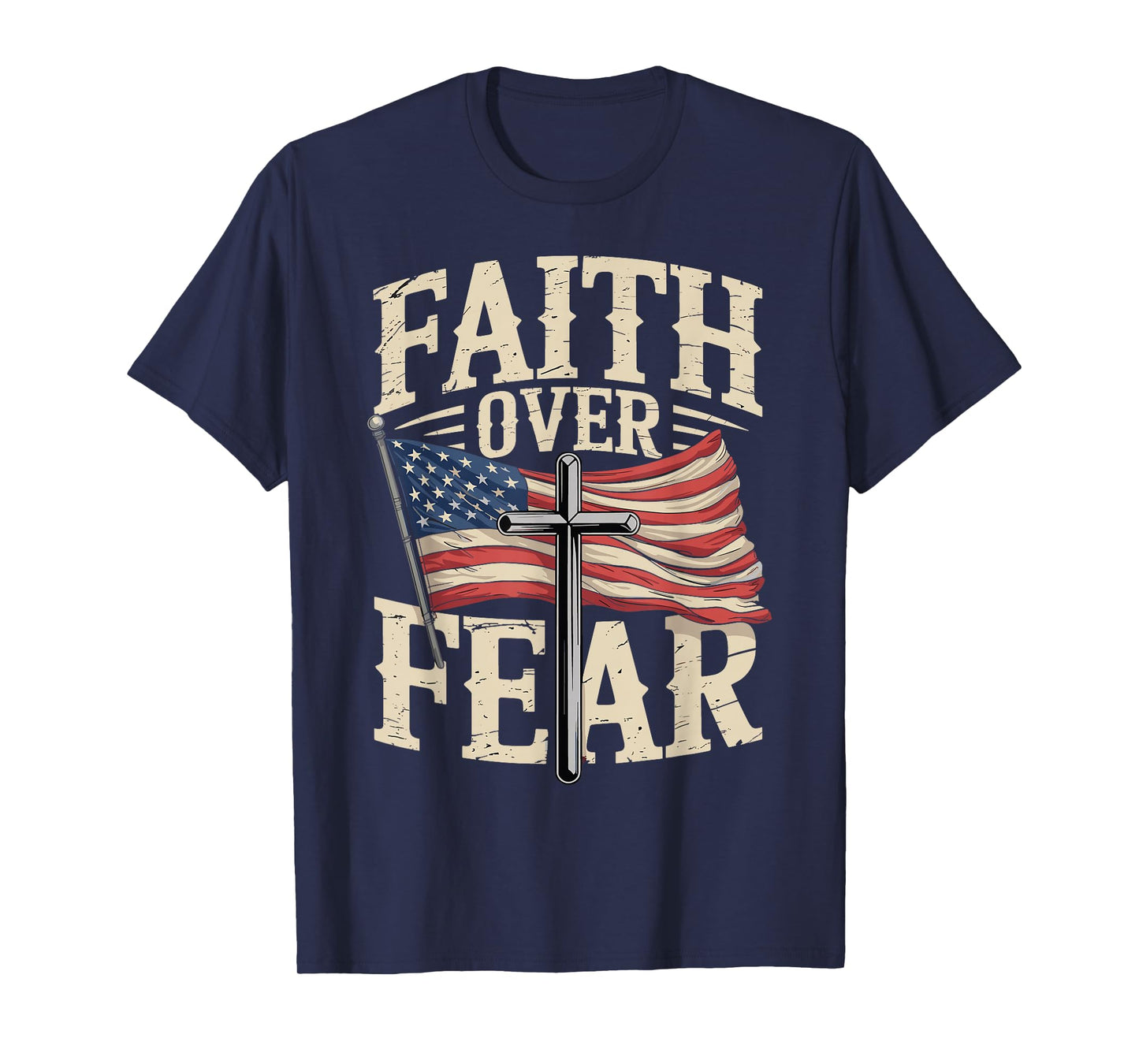 Faith Over Fear American Flag Cross T-Shirt