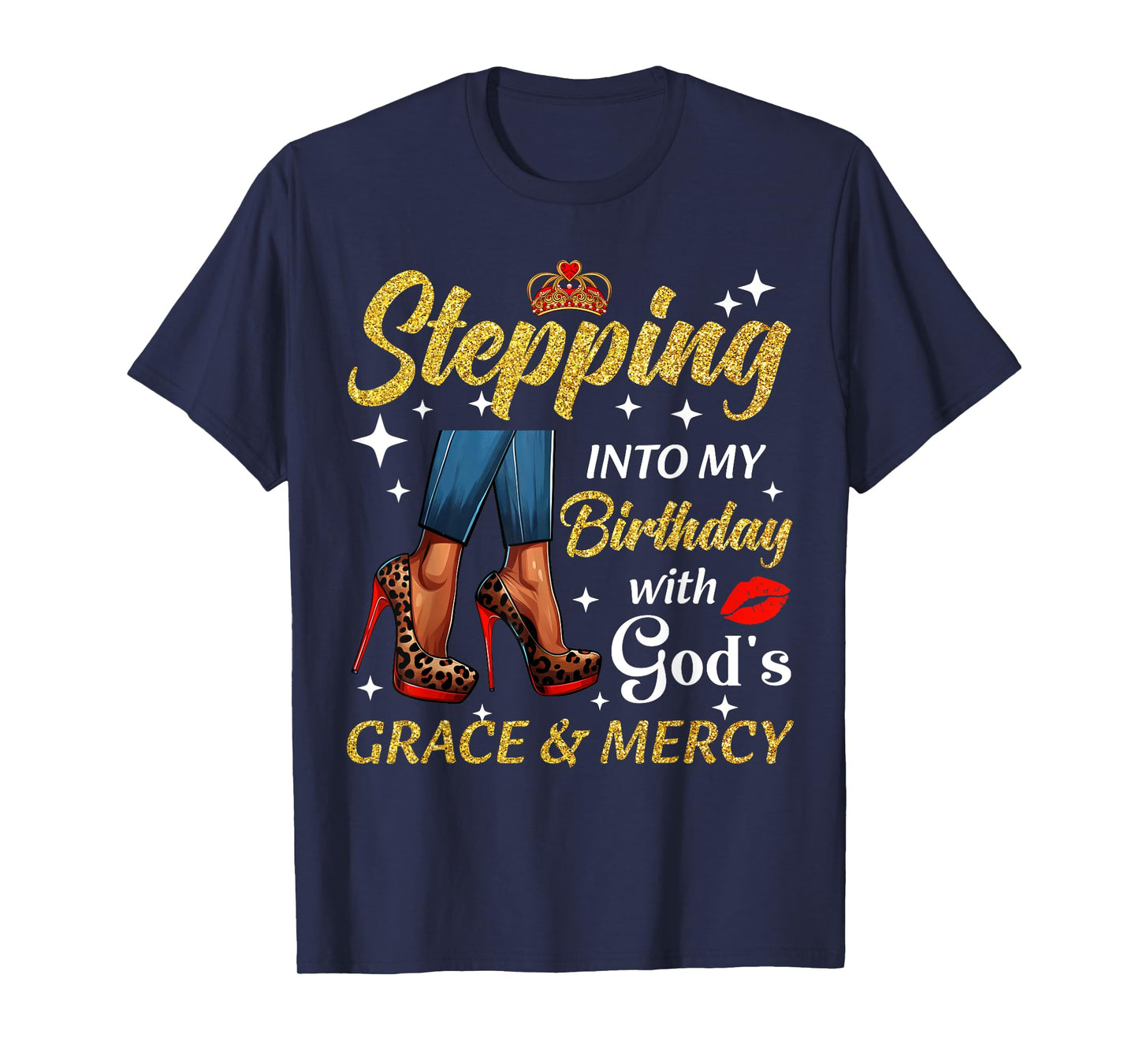 Stepping Into My Birthday Leopard High Heel Bday Women Girls T-Shirt