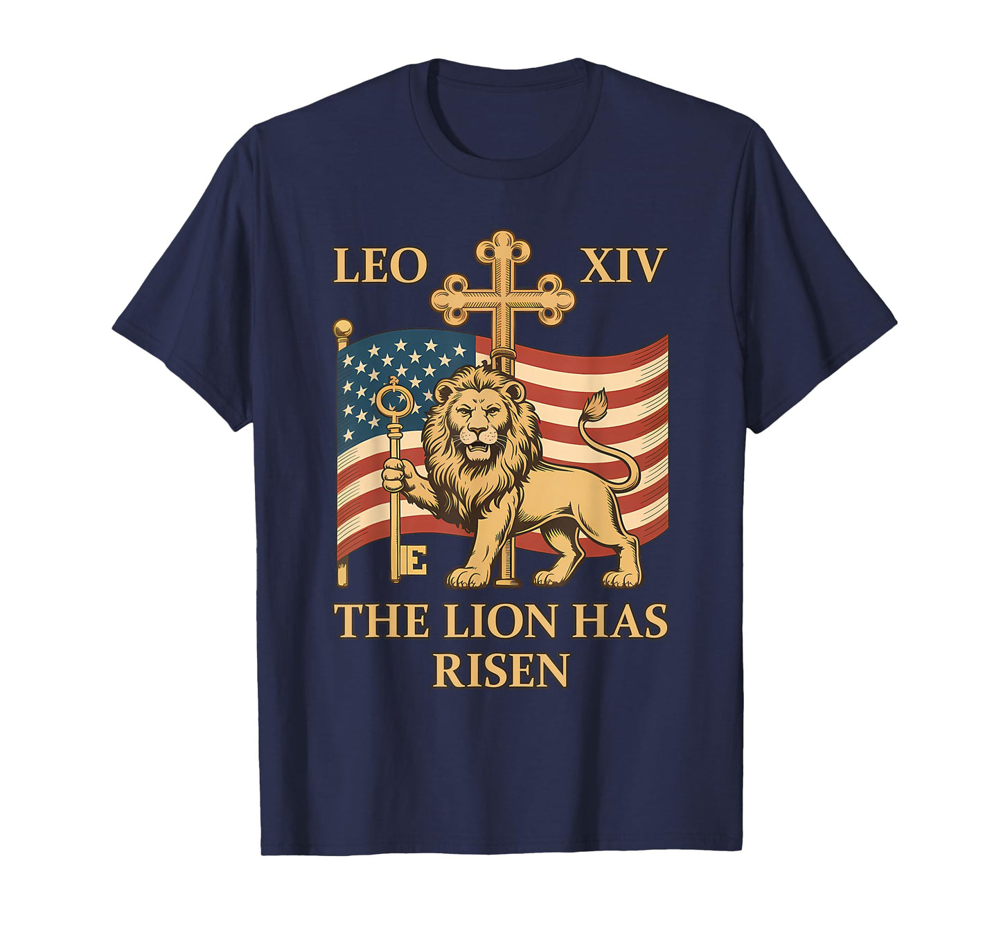 Vatican Pope Leo XIV - The Lion Has Risen T-Shirt