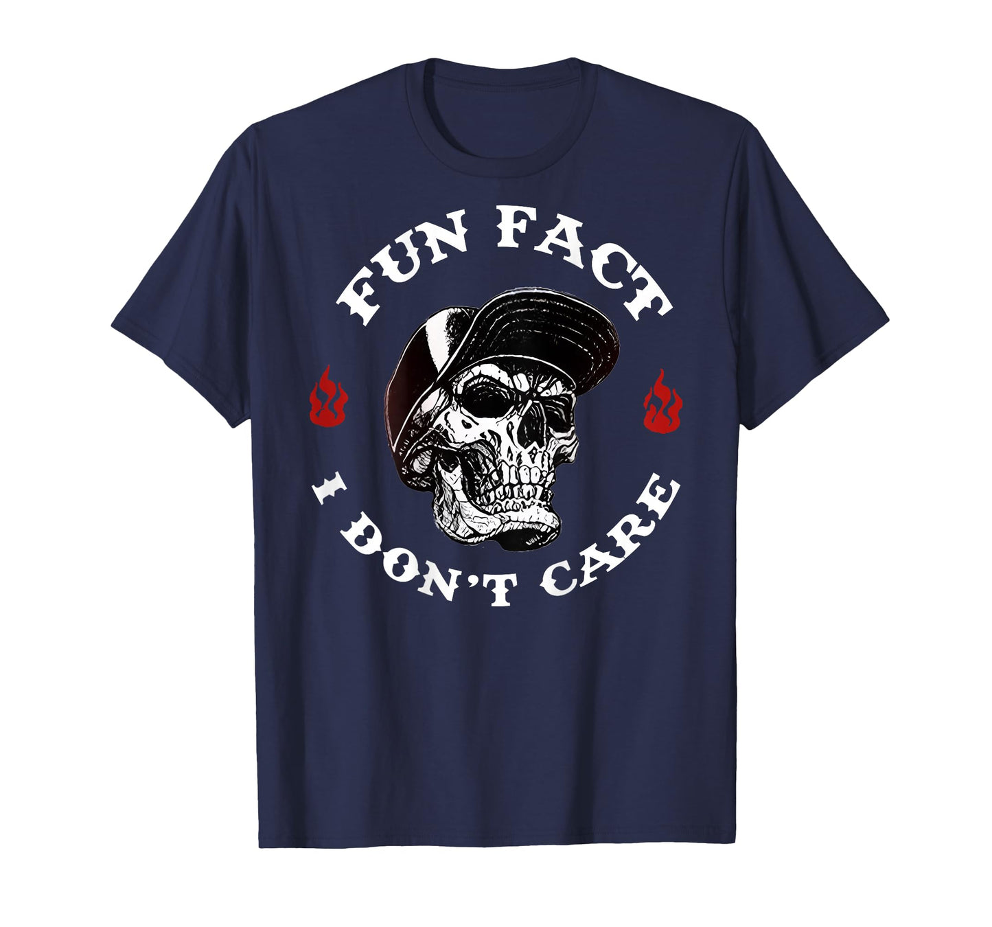 (ON BACK) Fun Fact I Don't Care Funny Skeleton Saying Quote T-Shirt