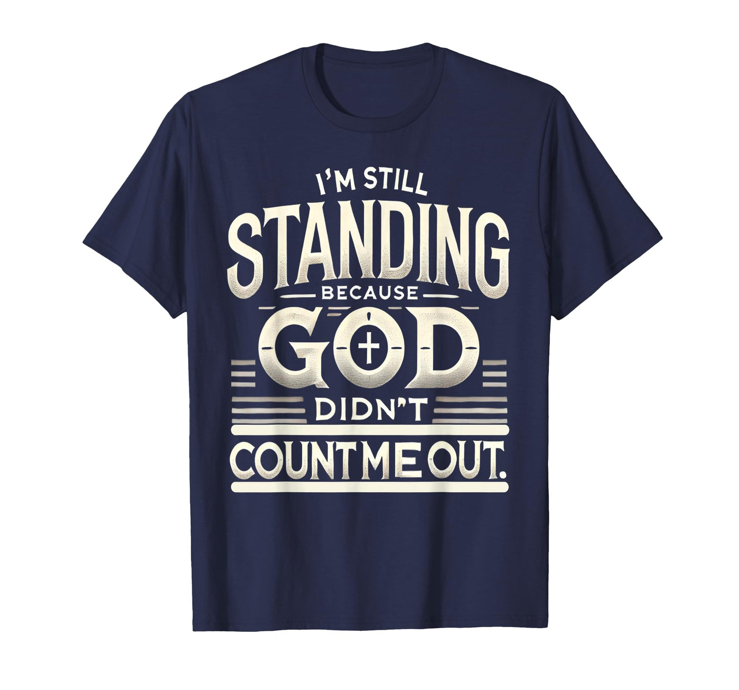 Inspirational Religious Faith Based Christian Clothing Gifts T-Shirt
