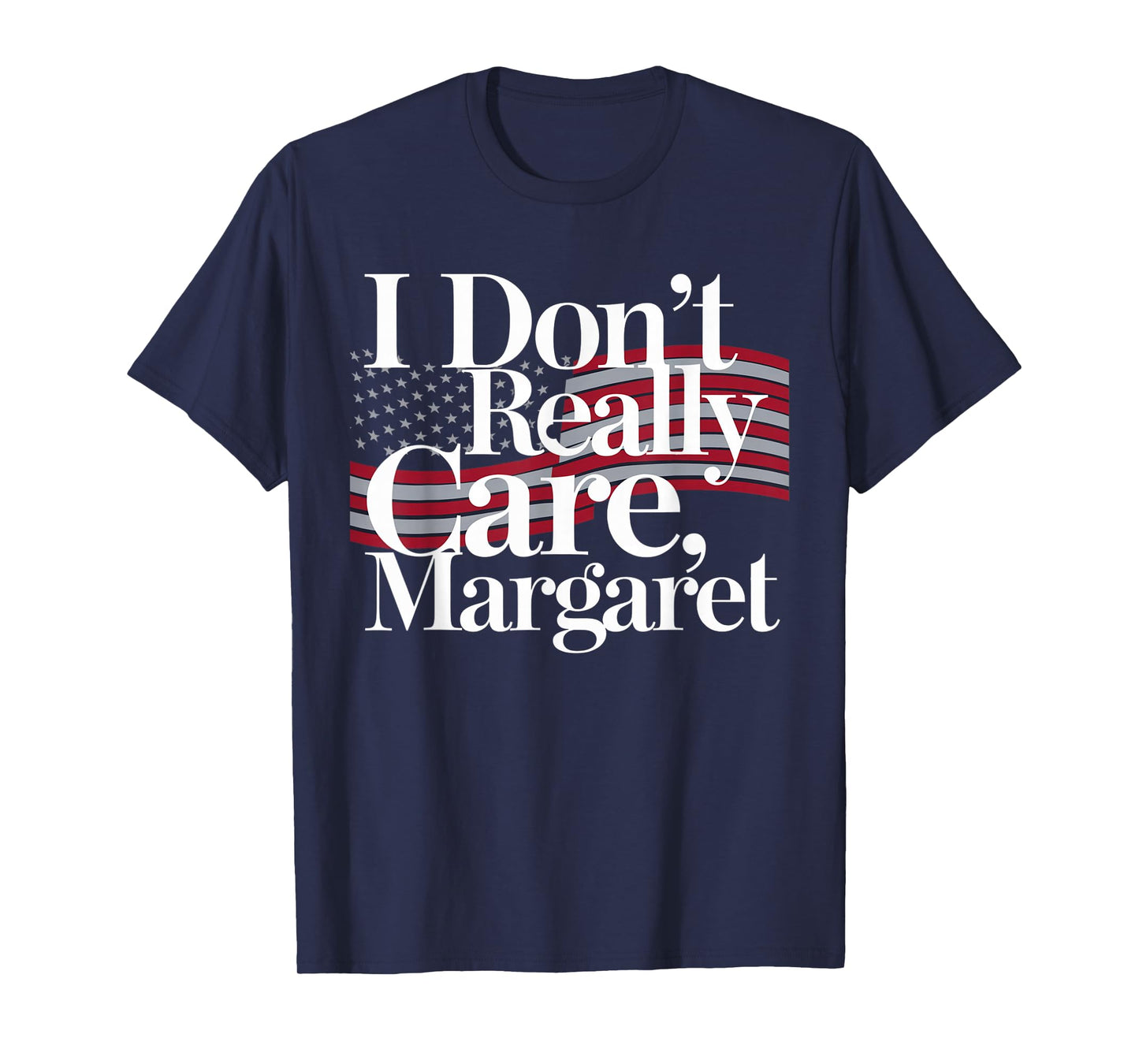 I Don't Really Care Margaret Funny Minimalist JD Vance T-Shirt