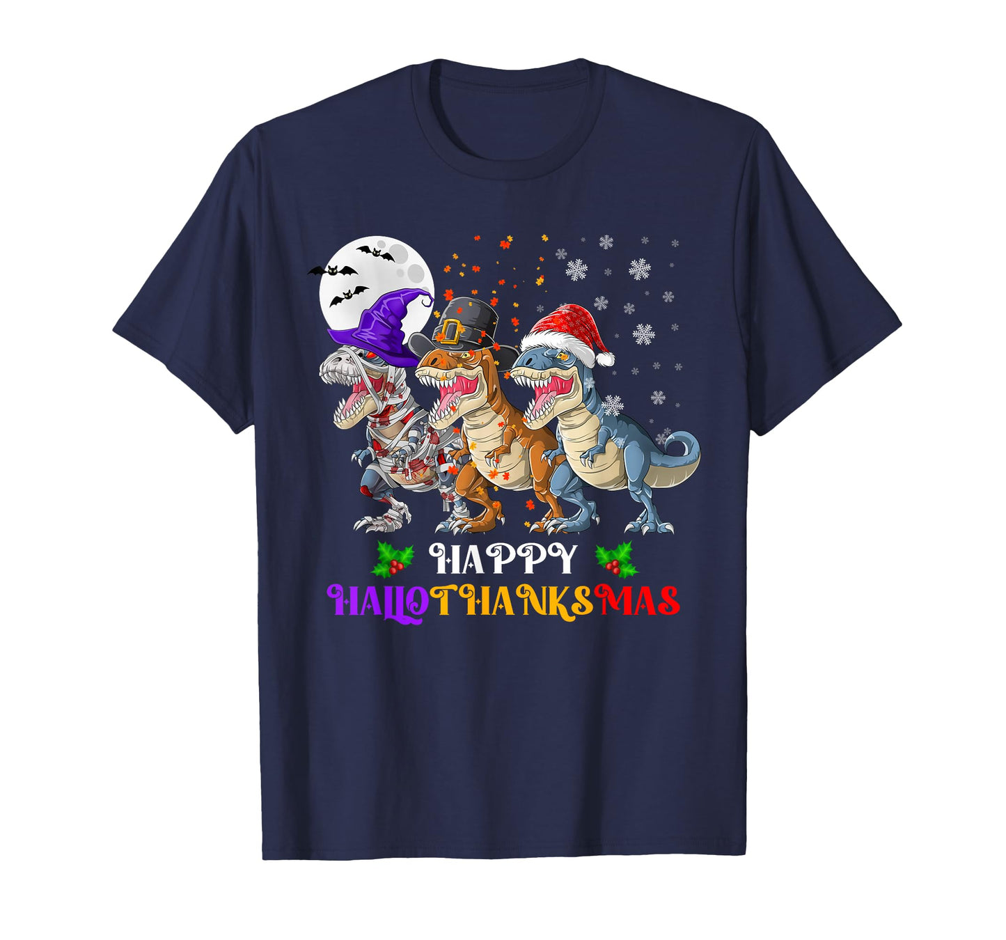 Happy Hallothanksmas Dinosaur Halloween Thanksgiving Xmas T-Shirt