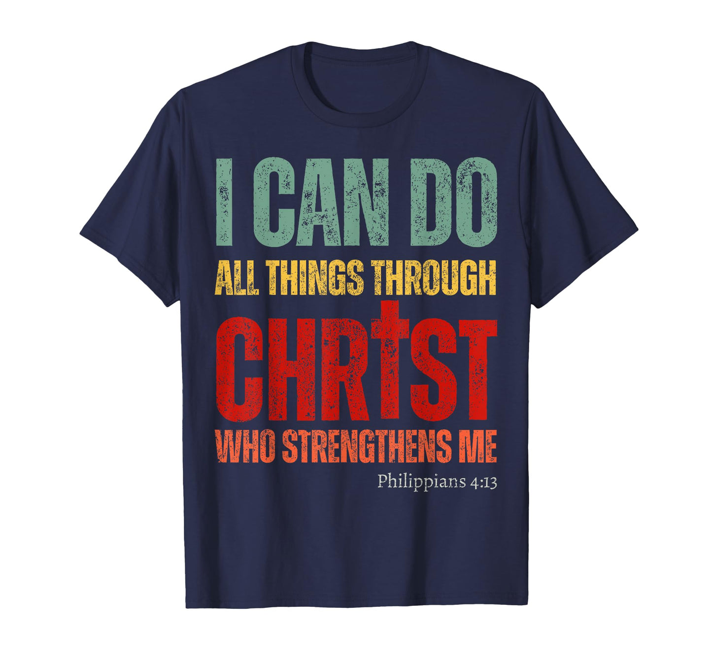 Vintage Christian I Can Do All Things Through Christ Faith T-Shirt