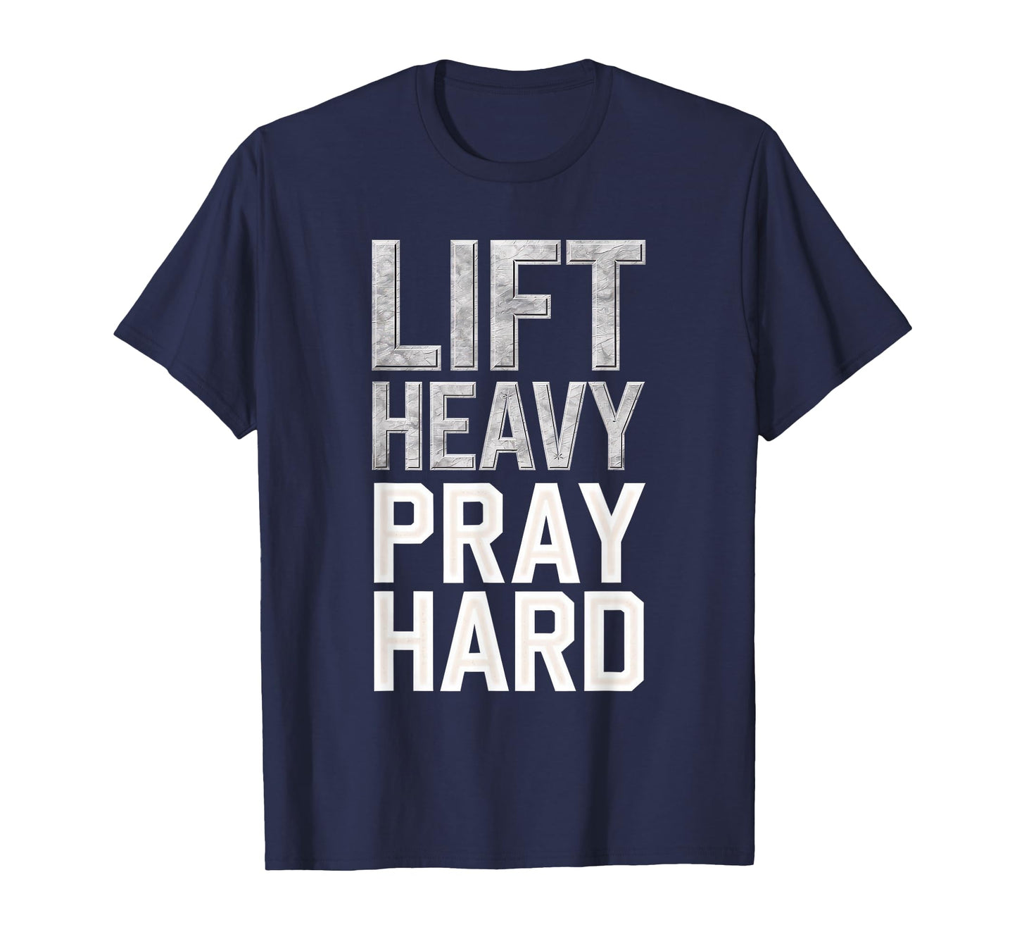Lift Heavy Pray Hard Tshirt Gym Christian Gift Jesus Faith T-Shirt