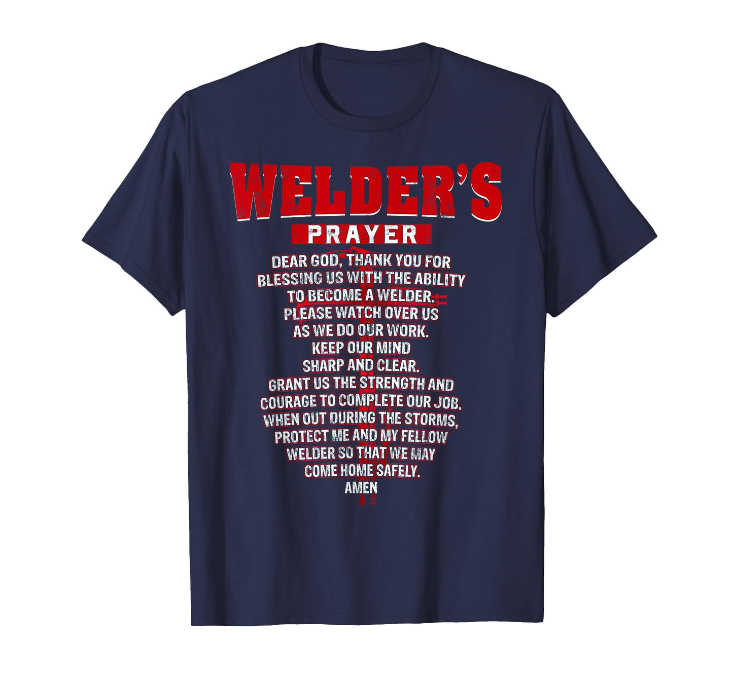 Welder Prayer Funny Christian Welding Grandpa Dad husband T-Shirt