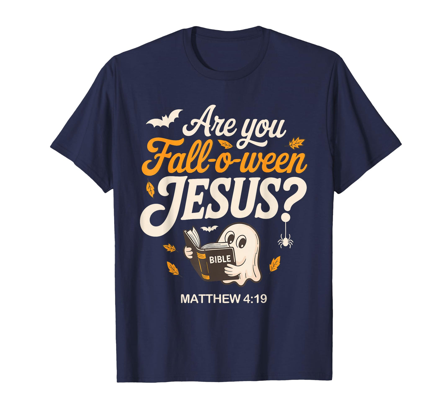 Retro Fall Religious Bible Matthew are You Fall-O-Ween Jesus T-Shirt