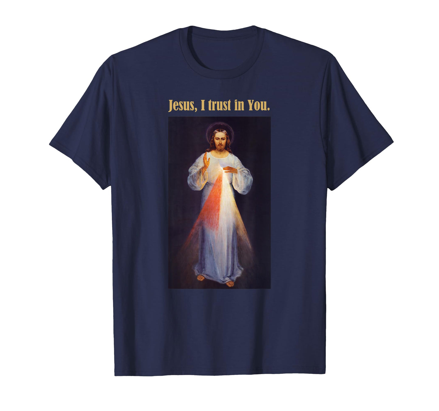 Jesus I trust in You Divine Mercy Shirt T-Shirt