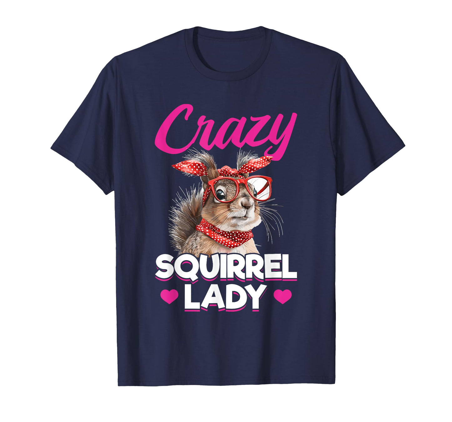 Funny Squirrel Animal Crazy Squirrel Lady T-Shirt