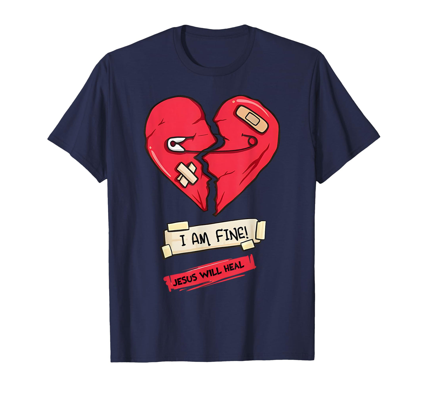 i am fine jesus will heal safety pin broken heart bandaids T-Shirt