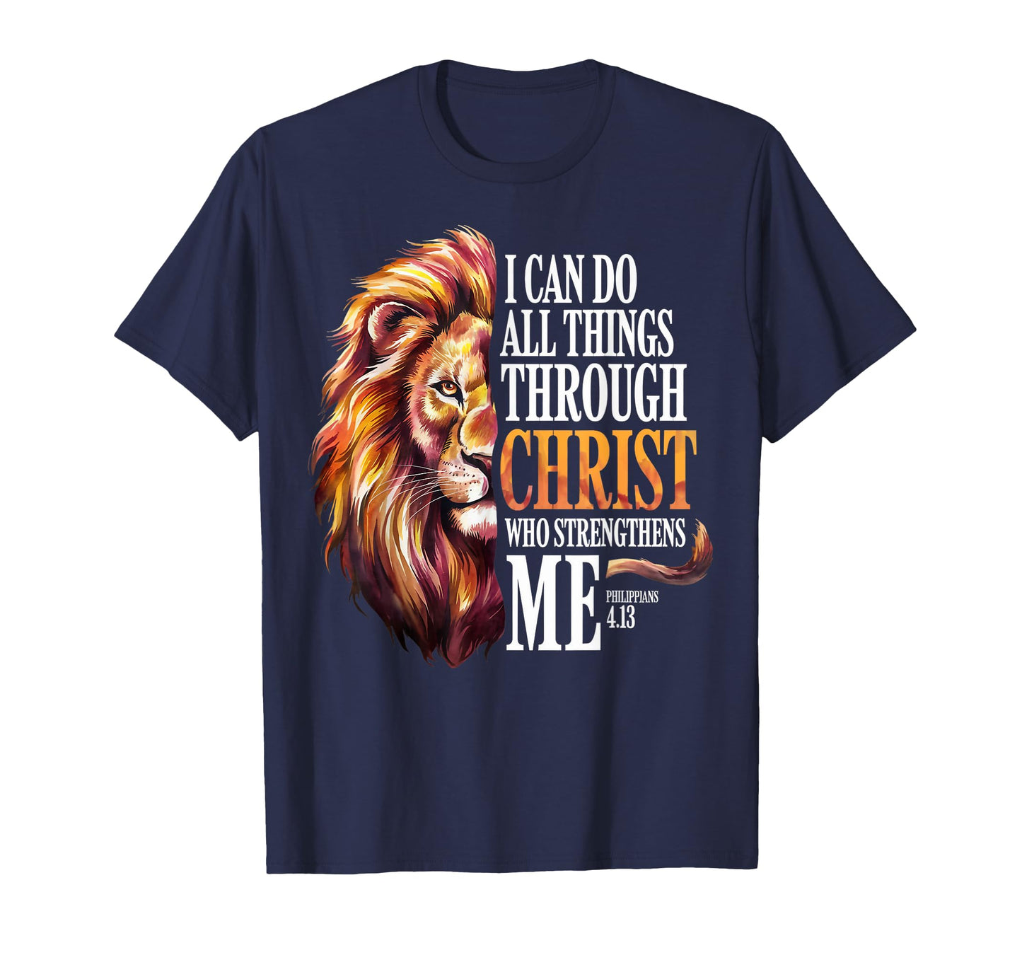 Christian Lion Faith I Can Do All Things Through Christ T-Shirt
