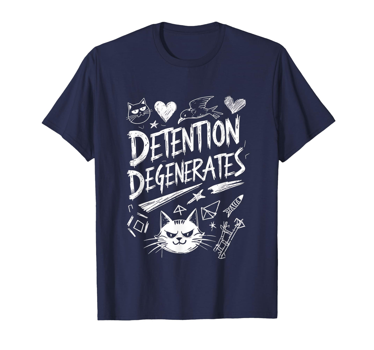 Detention Degenerates Funny Sarcastic Quote Design T-Shirt