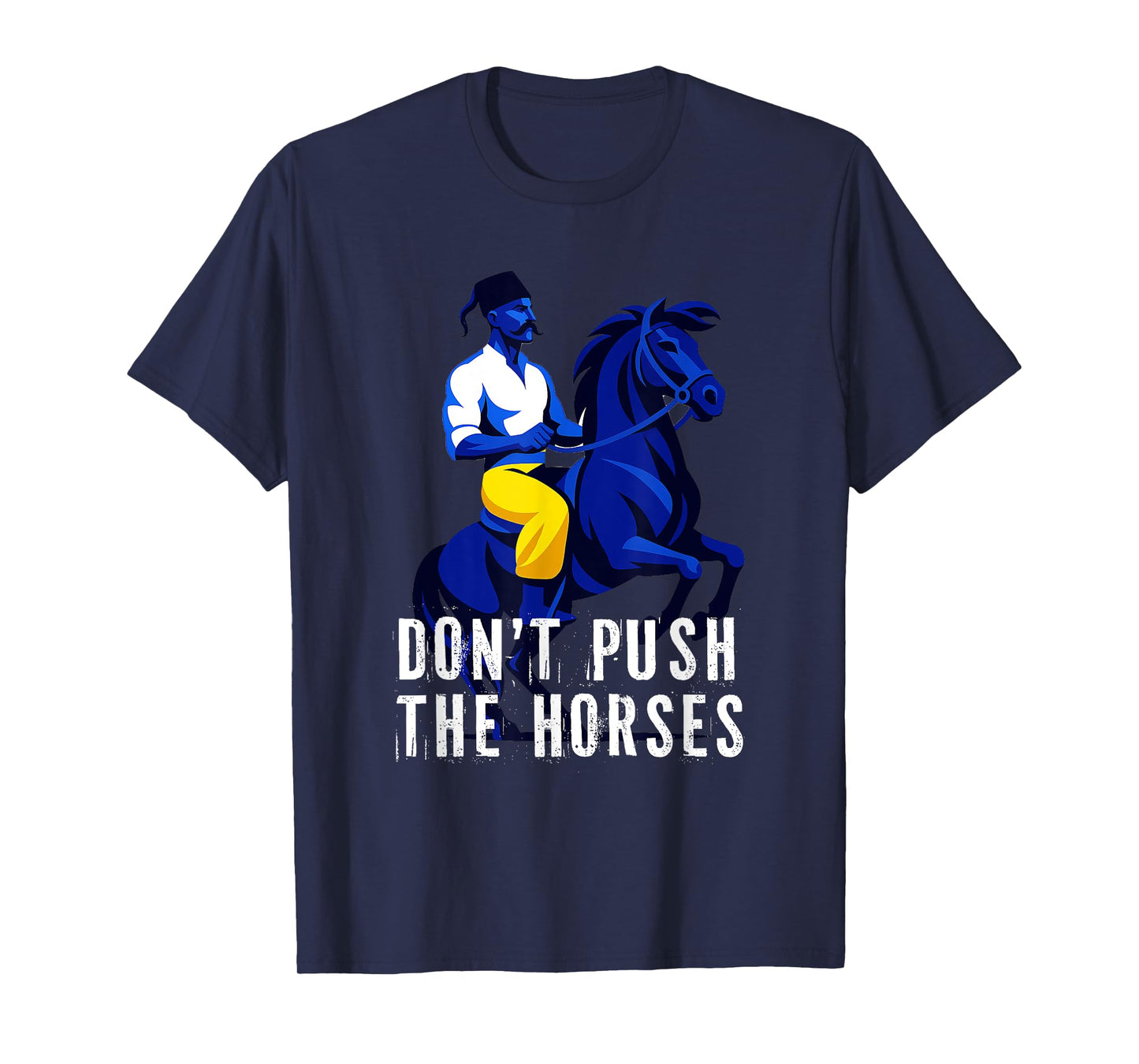 Don't Push The Horses Funny Boxing Cossack Hat T-Shirt