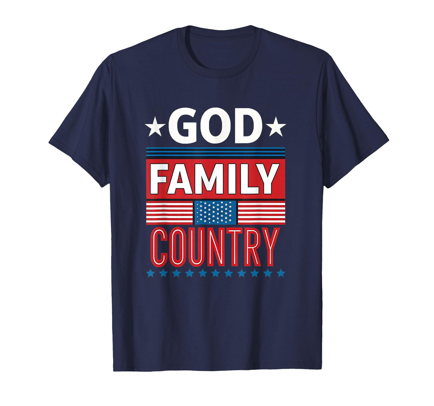 God Family Country Conservative Faith American Pride USA T-Shirt