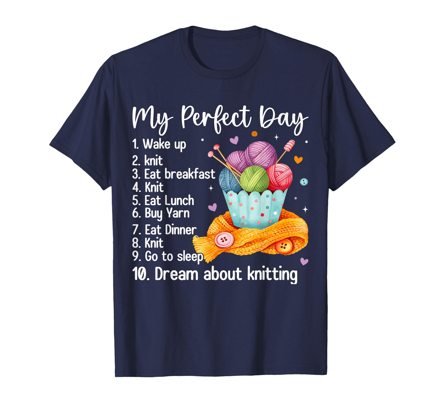 My Perfect Day Funny Knit Knitting T-Shirt