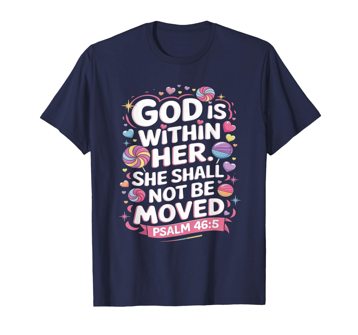 Psalm 46:5 God is wihin her T-Shirt