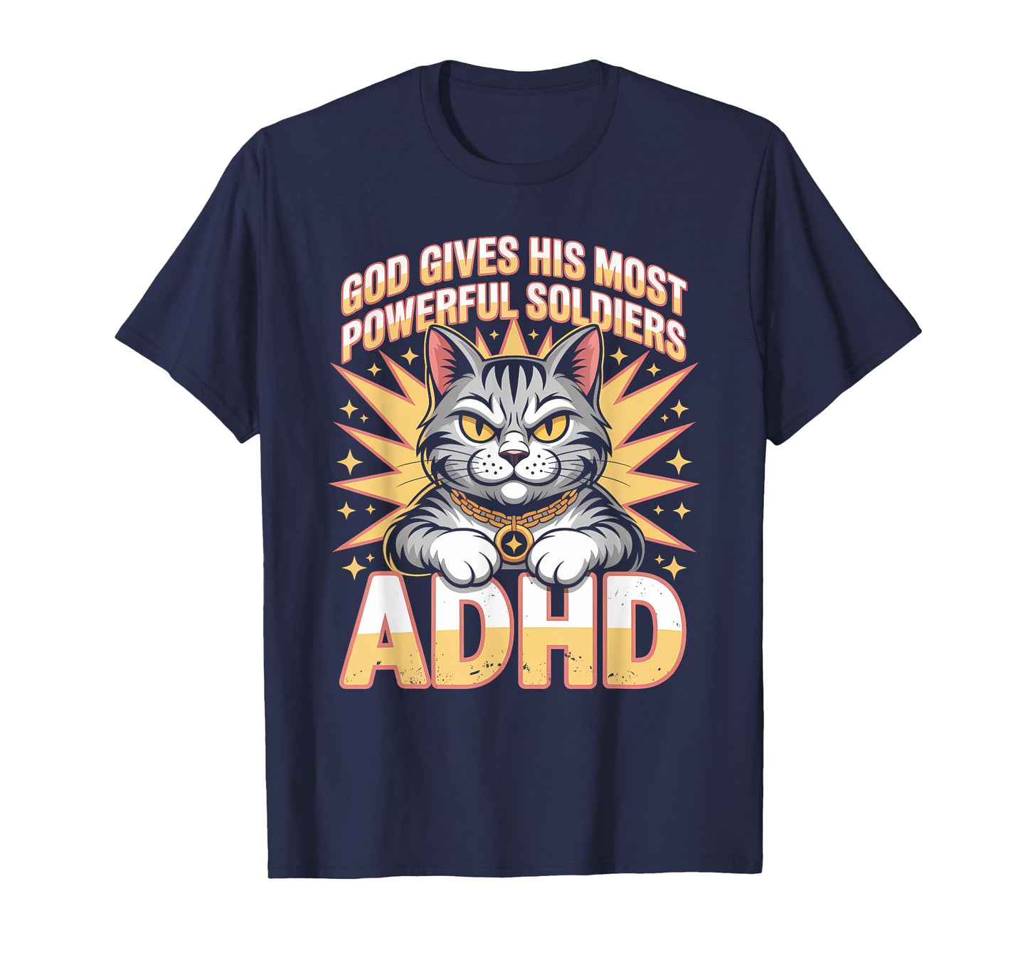 God Gives Powerful Soldiers ADHD Funny Cat Meme Bootleg T-Shirt