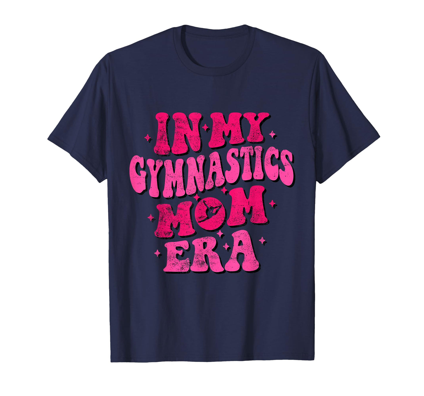 In My Gymnastics Mom Era Funny Gymnastics Mom Mothers Day T-Shirt