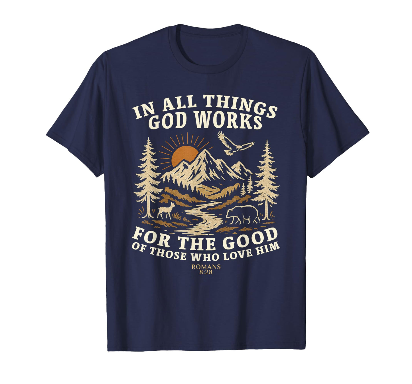 Romans 8:28 Nature Design T-Shirt