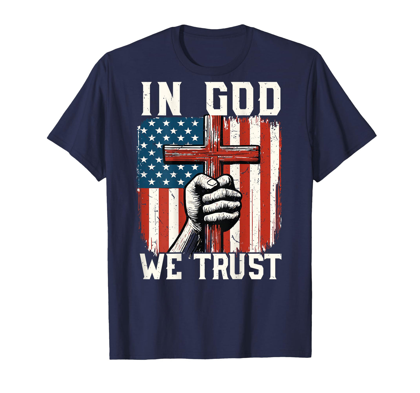 On-Back in God We Trust Patriotic Christian Faith Cross Flag T-Shirt