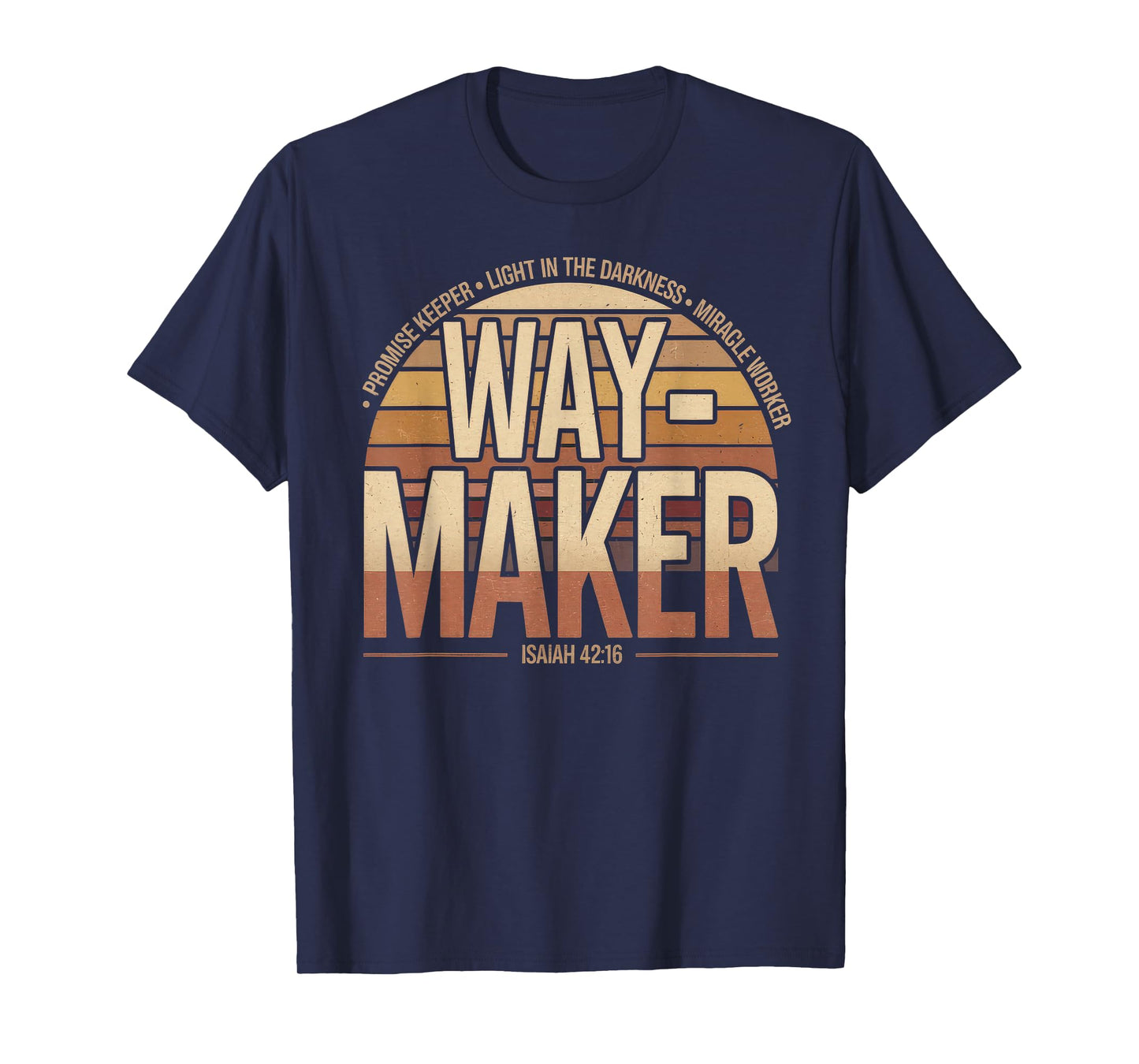 Waymaker Tshirt Promise Keeper Miracle Worker God Christian T-Shirt