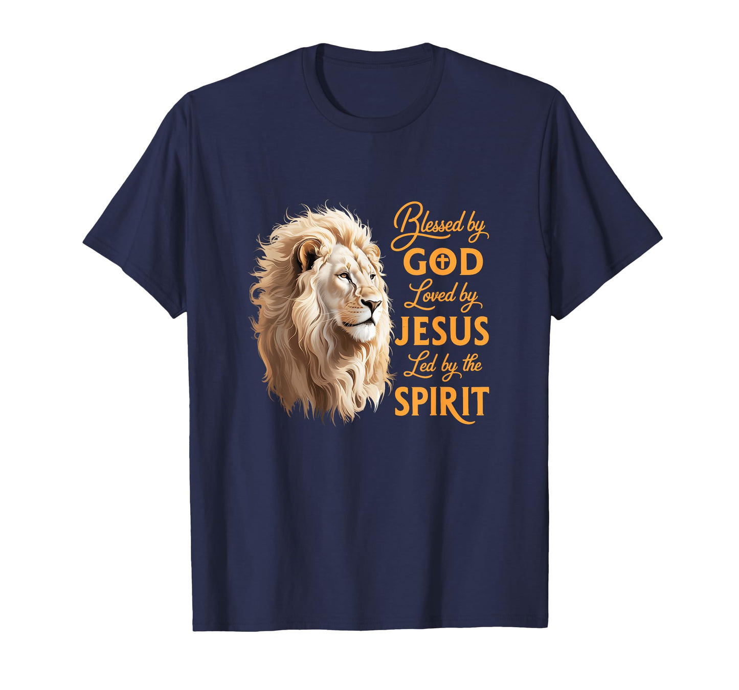 Blessed By God Loved By Jesus Christian Lion For Men Women T-Shirt