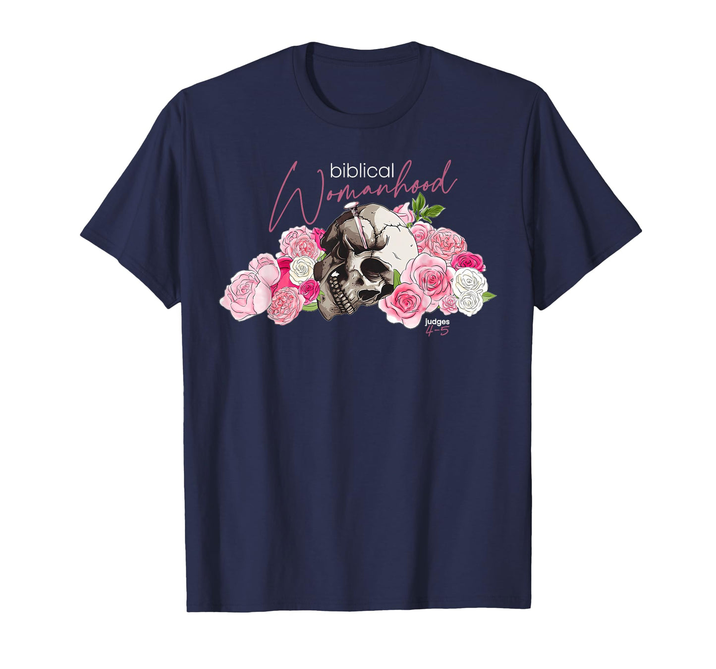Biblical Womanhood Deborah Judges 4-5 Woman Christian T-Shirt