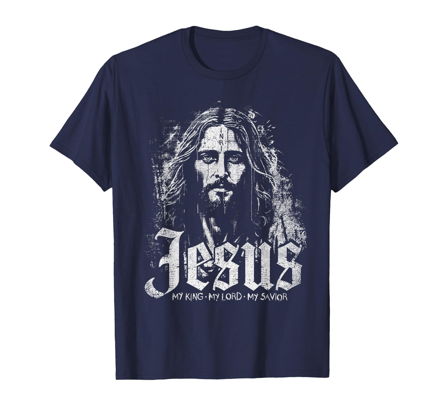 Jesus Christ My King My Lord My Savior Prayer Christian T-Shirt