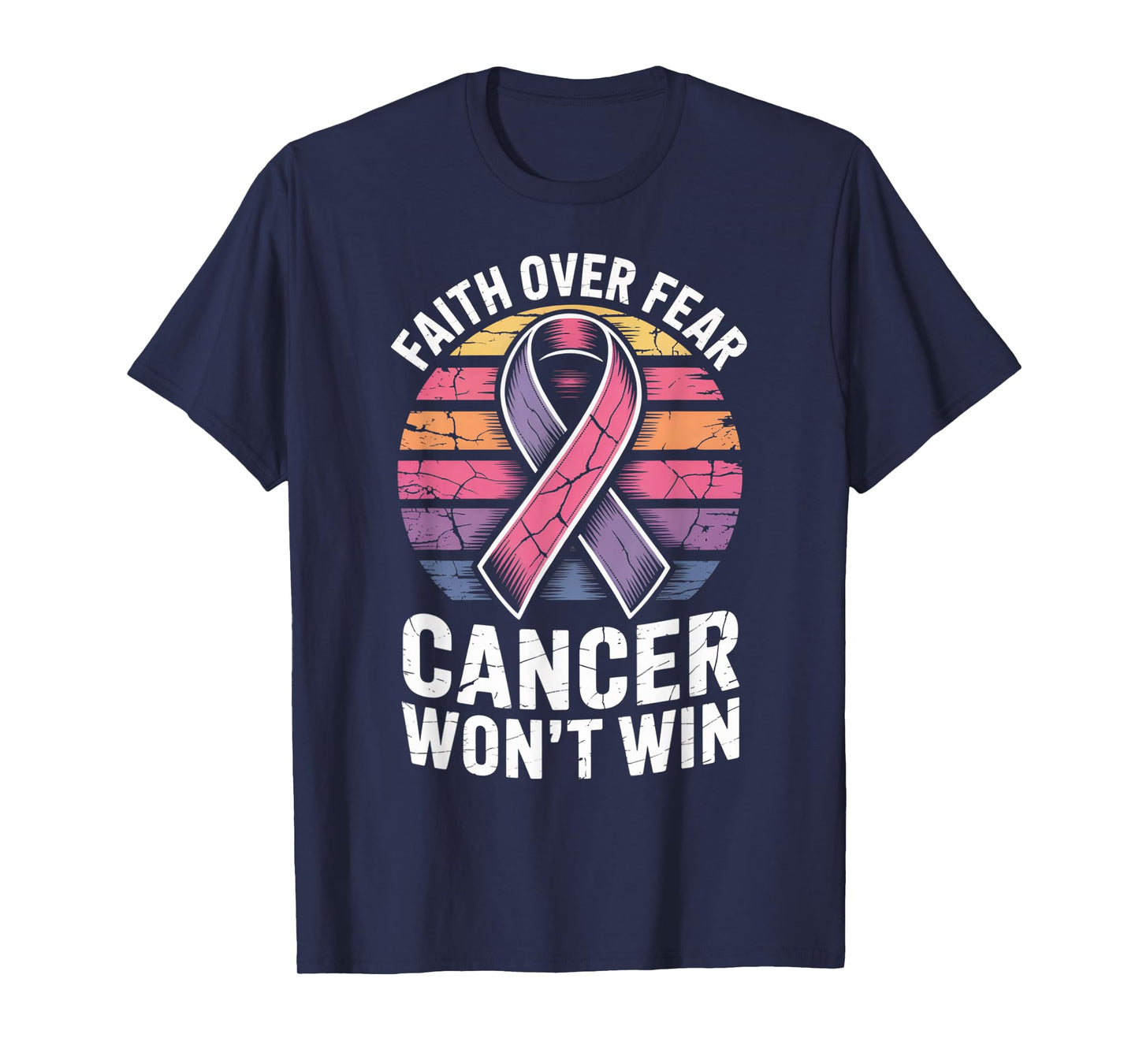 Faith Over Fear Cancer Wont Win Pink Ribbon Support T-Shirt