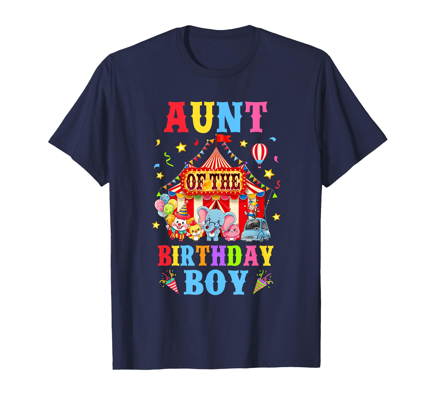 Aunt Of The Birthday For Boy Circus Carnival Theme Party T-Shirt