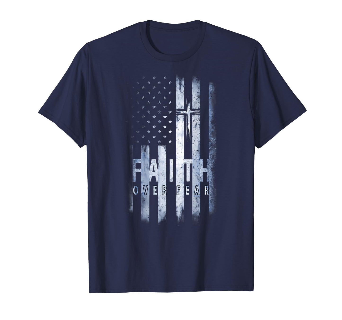 On Back | Patriotic USA American Flag Faith Over Fear Prayer T-Shirt for Women Kids Men