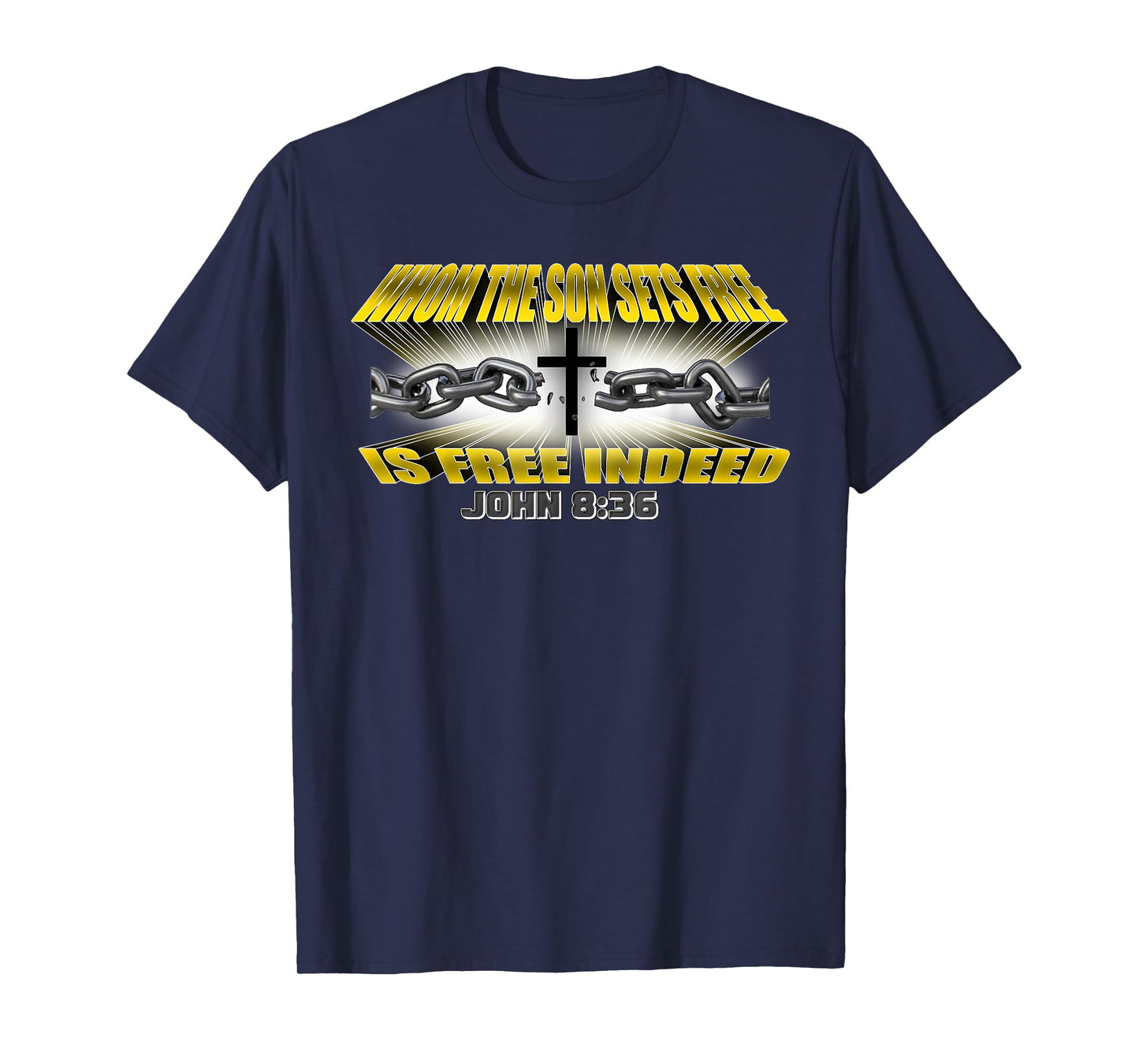 WHOM THE SON SETS FREE T-Shirt