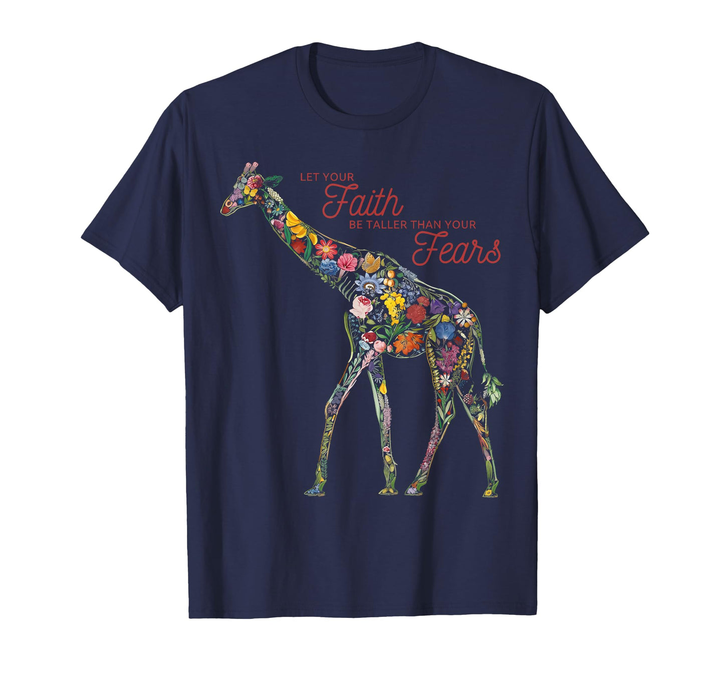 Wildflower Giraffe Let Your Faith Be Taller Than Your Fears T-Shirt