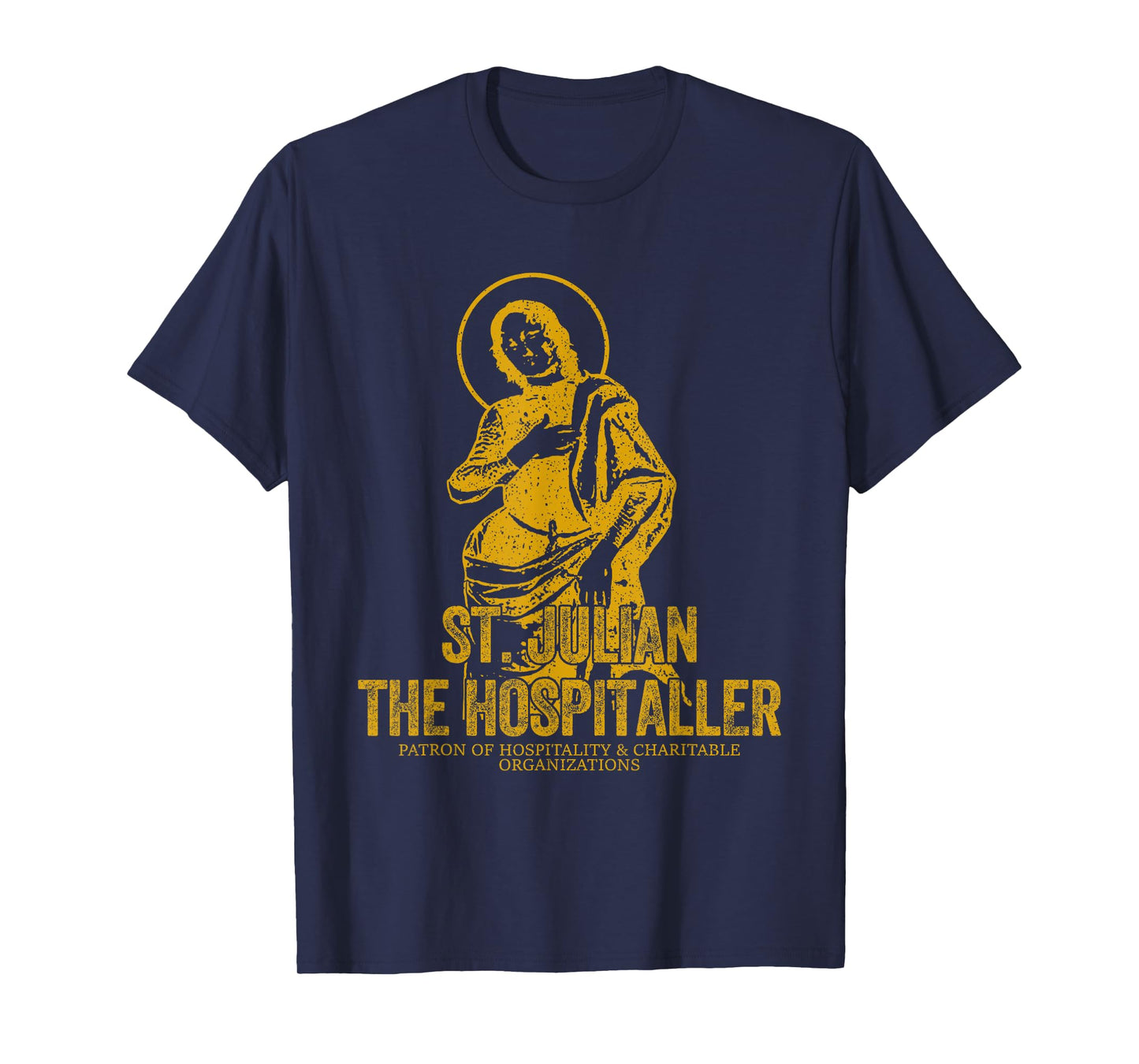 Catholicism Gold St. Julian The Hospitaller Christian Saint T-Shirt