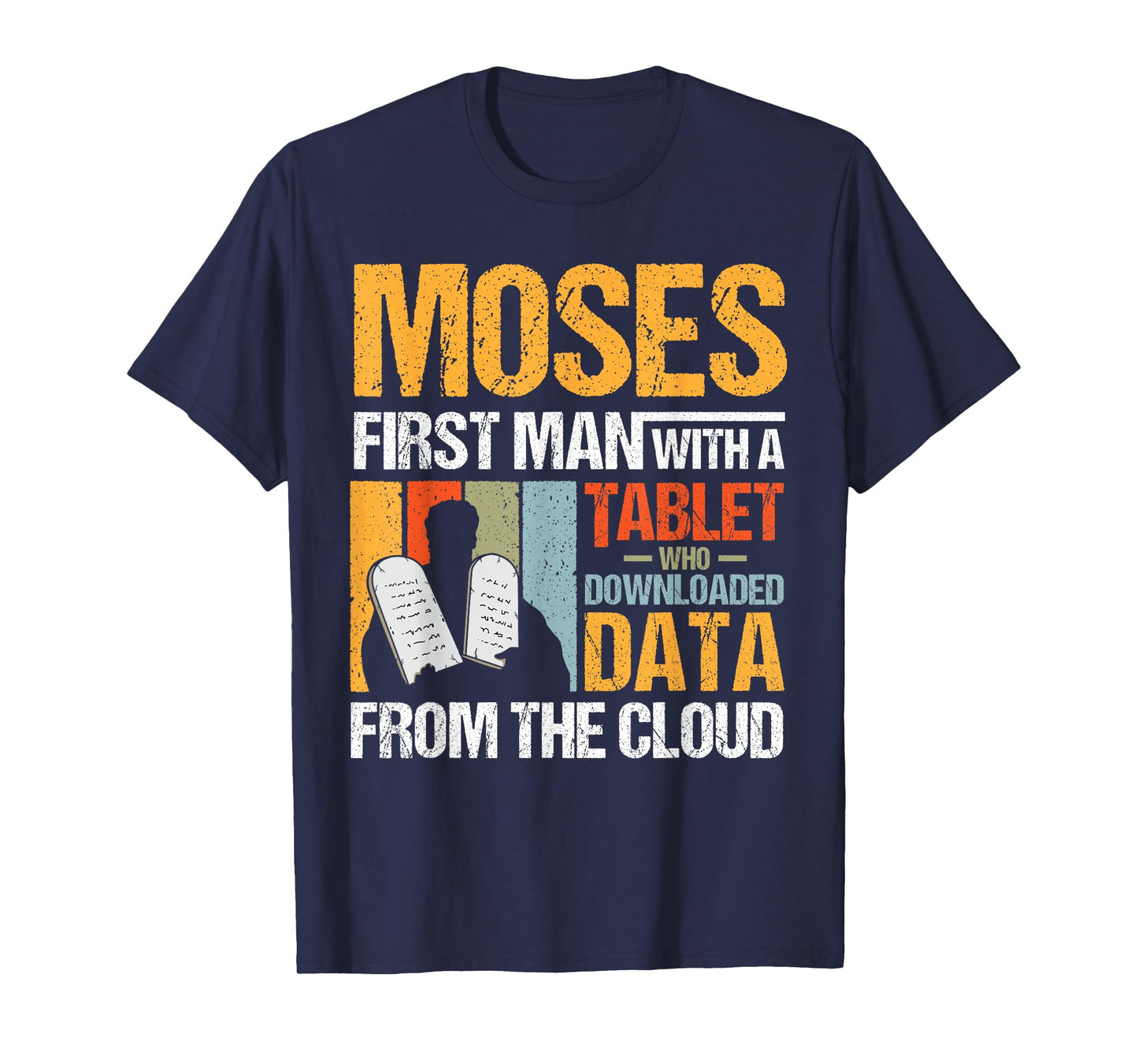 Funny Christian Moses First Person With a Tablet Religious T-Shirt