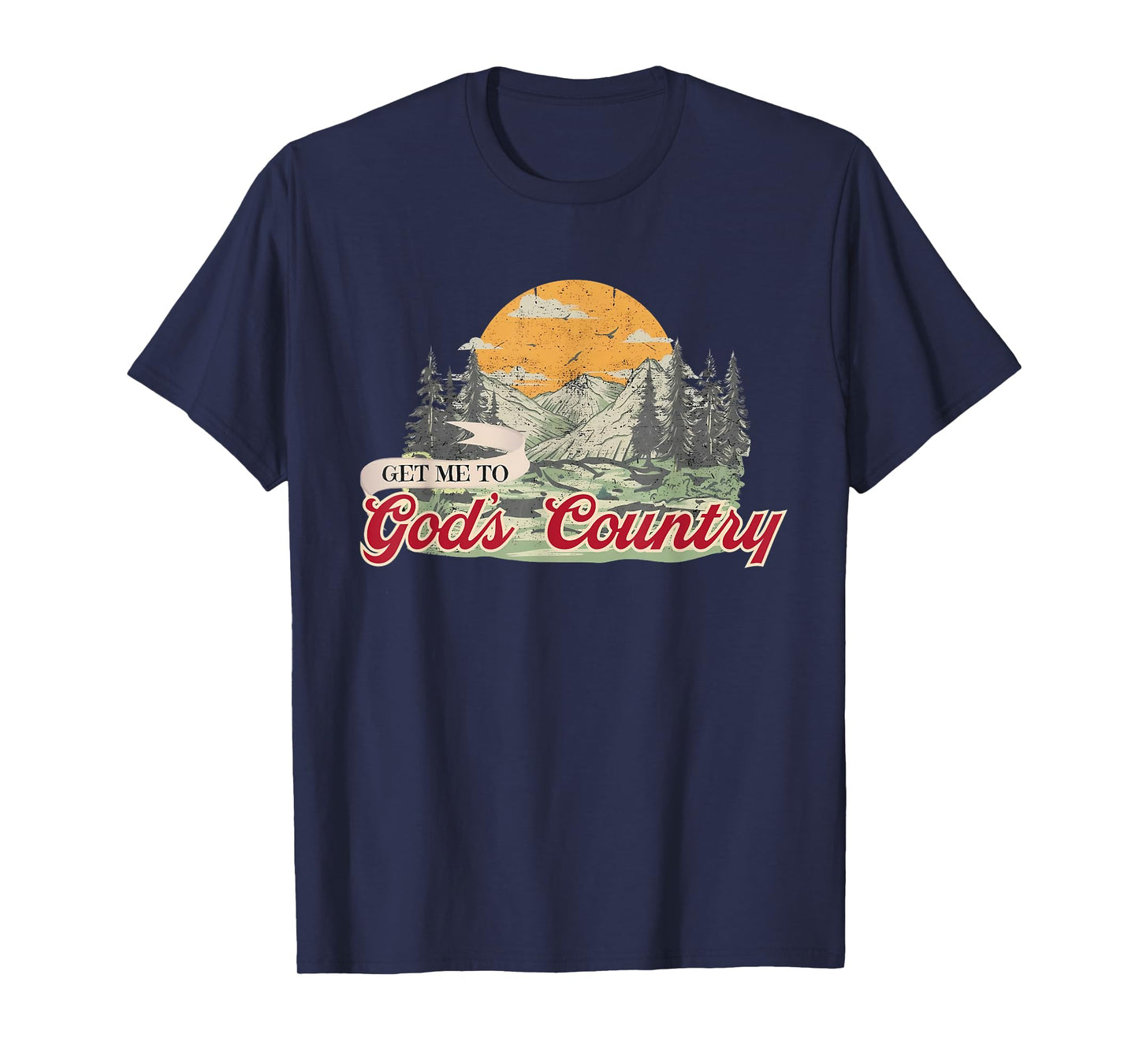 Get Me To God Country Retro T-Shirt