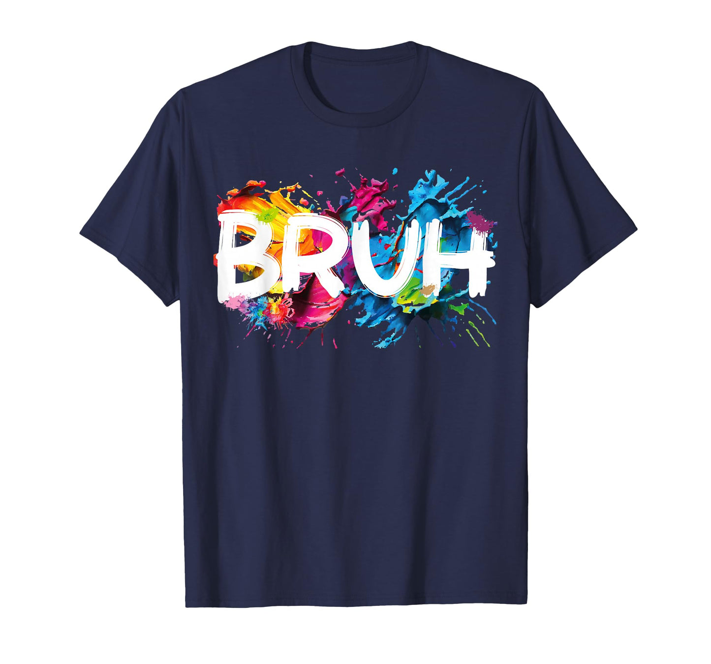 Bruh Funny Saying Meme Bro Mom Slang Boy Girls Youth T-Shirt