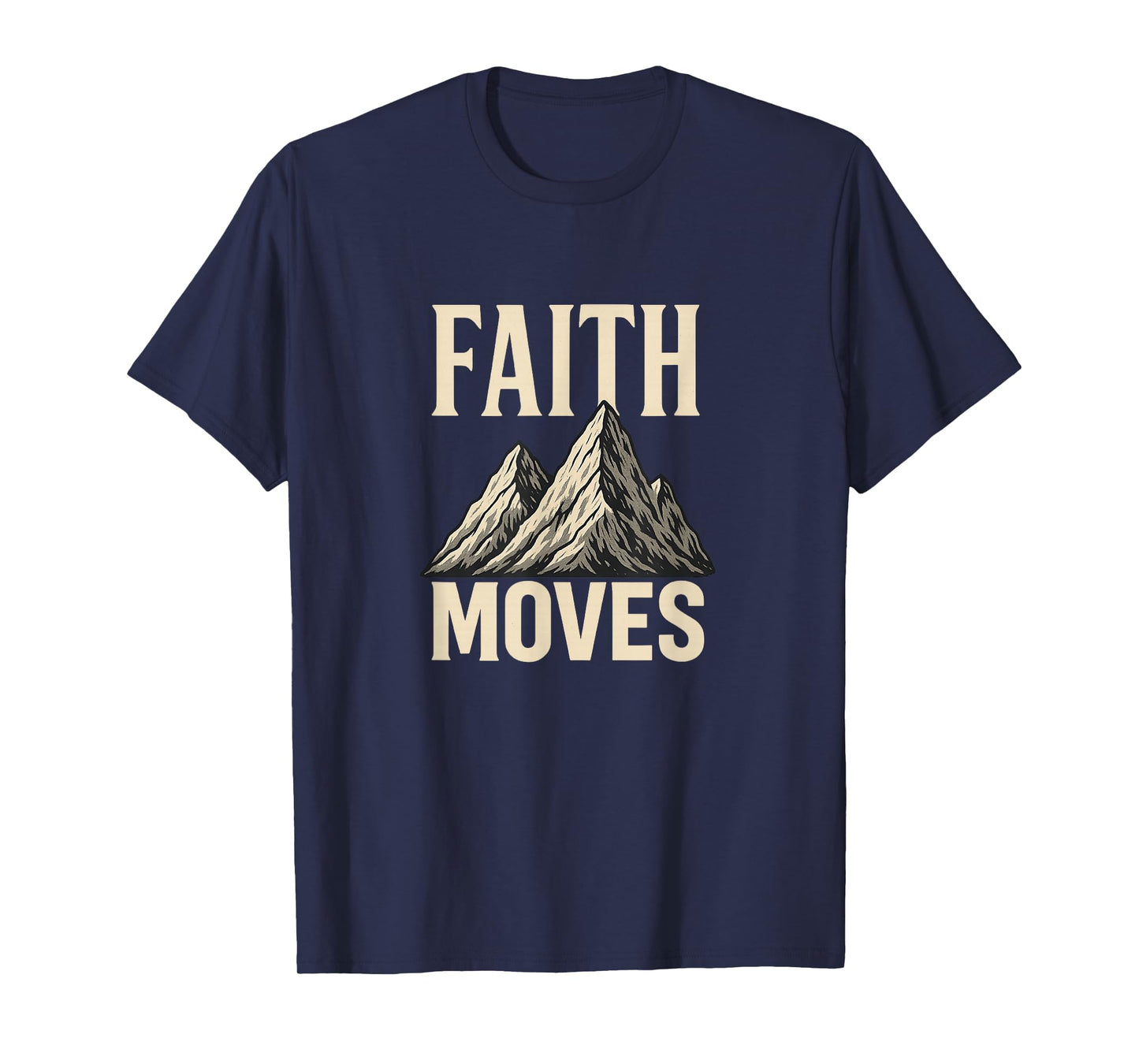 Faith Moves Mountains Bold Christian Matthew 17:20 T-Shirt