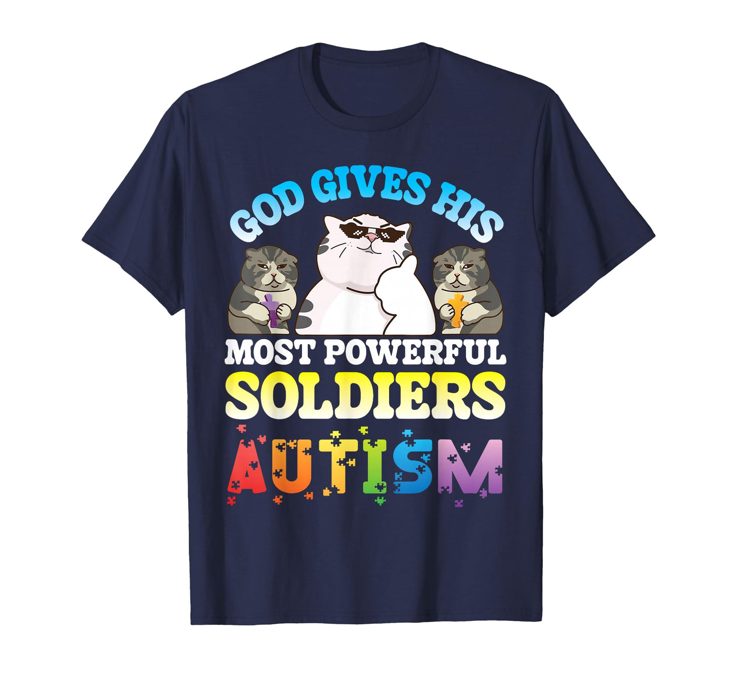 God Gives His Strongest Soldiers Autism Cute Cats Together T-Shirt