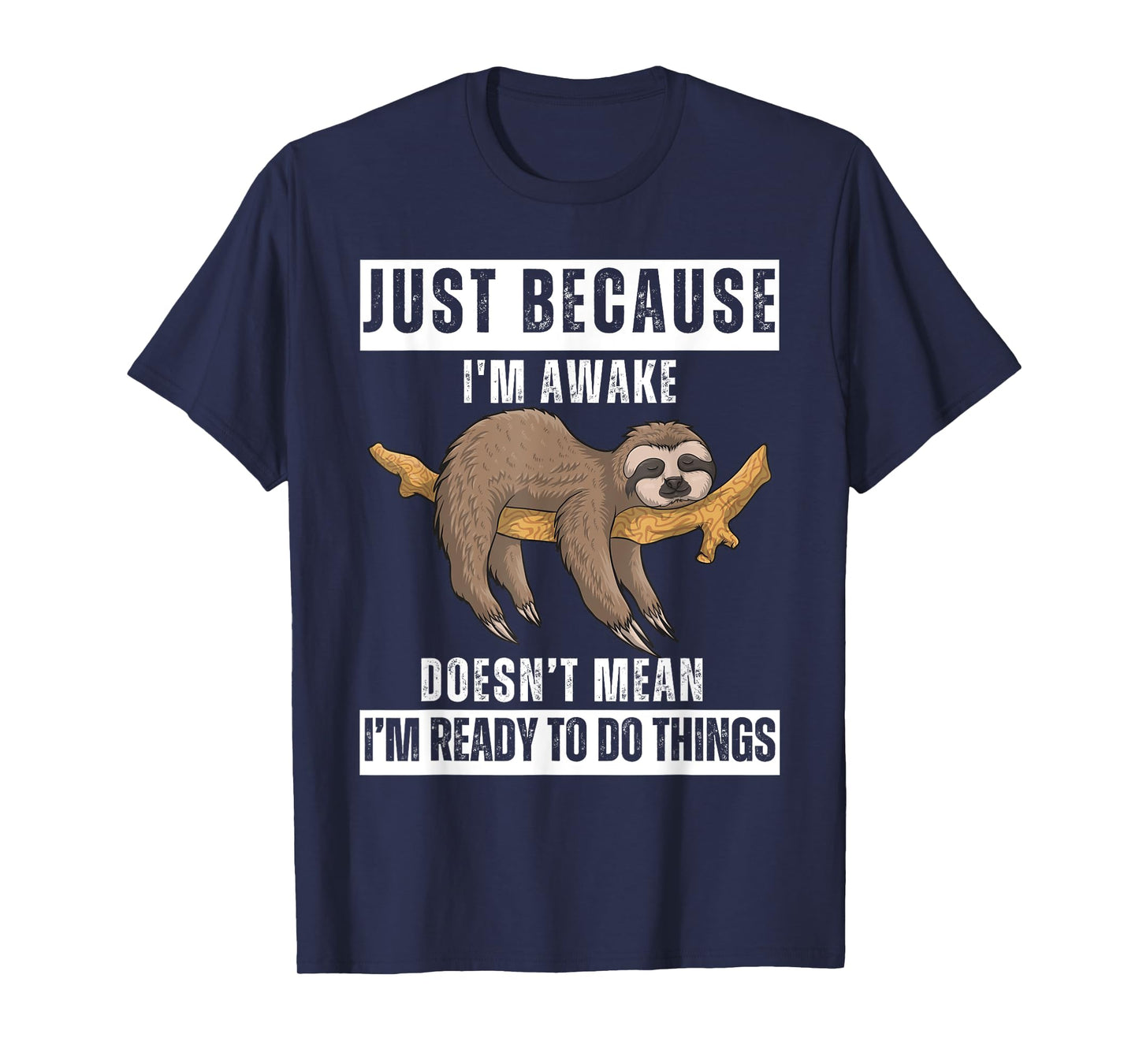 Just Because I'm Awake Funny Wake-Up Quotes Tweens T-Shirt