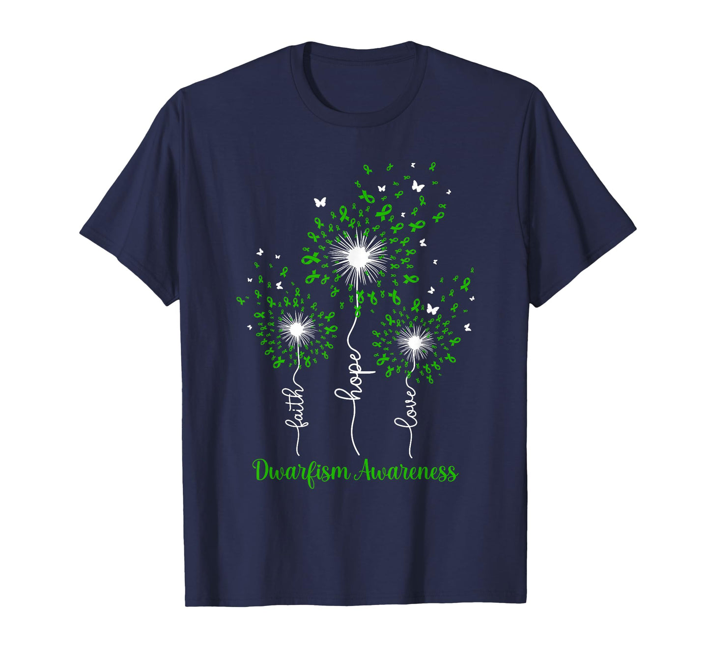 Dandelion Faith Hope Love Dwarfism Awareness T-Shirt