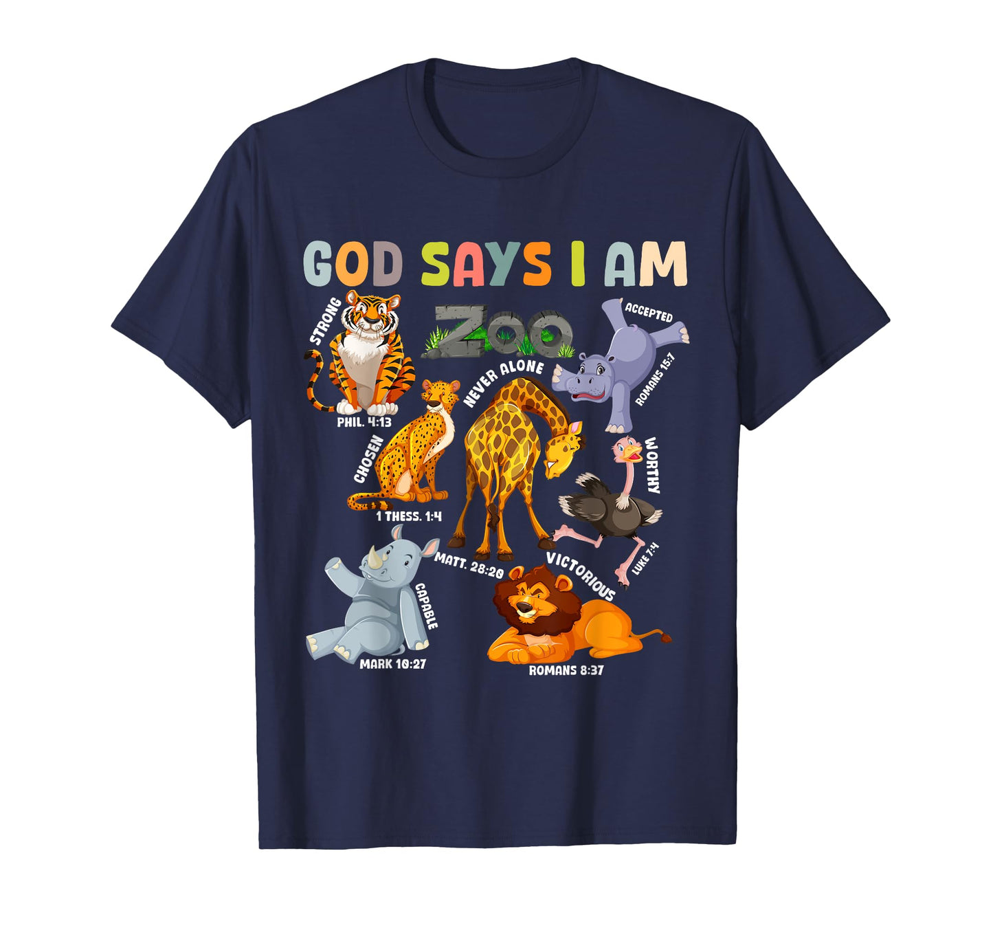 God Says I Am Zoo Animals Toddler Kids Bible Verse Funny T-Shirt