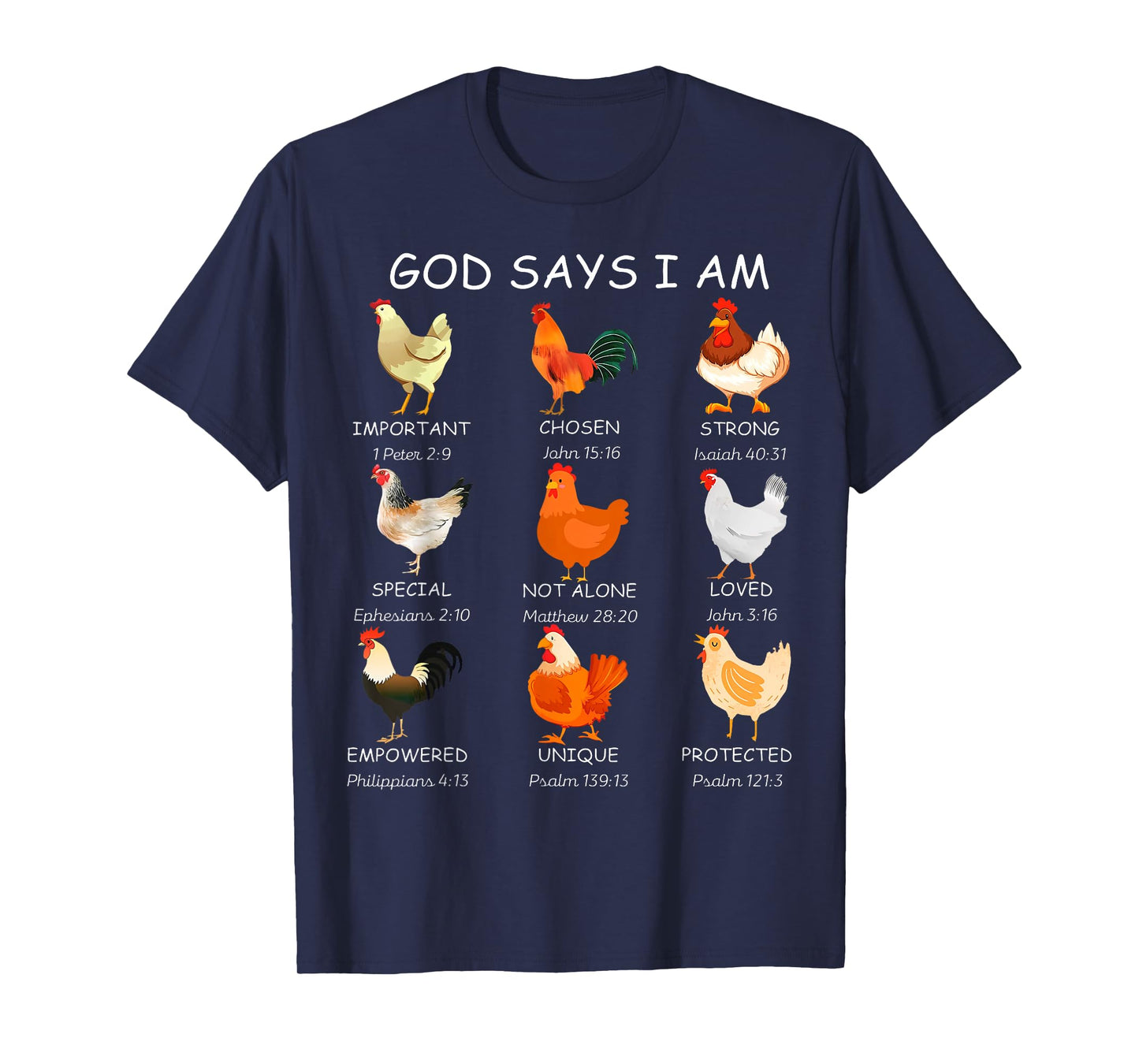 Farm Christian God Says I Am Chickens Bible Verse Religious T-Shirt
