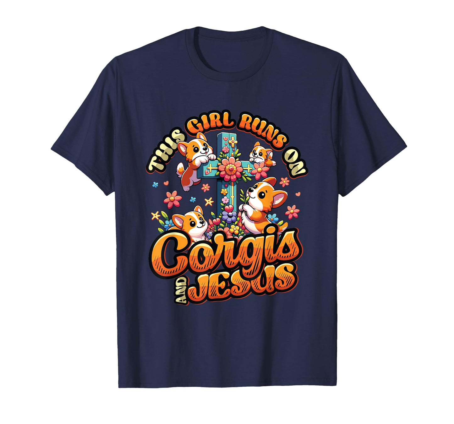 Corgis And Jesus Cute Corgis Christian Cross Girls Corgi T-Shirt