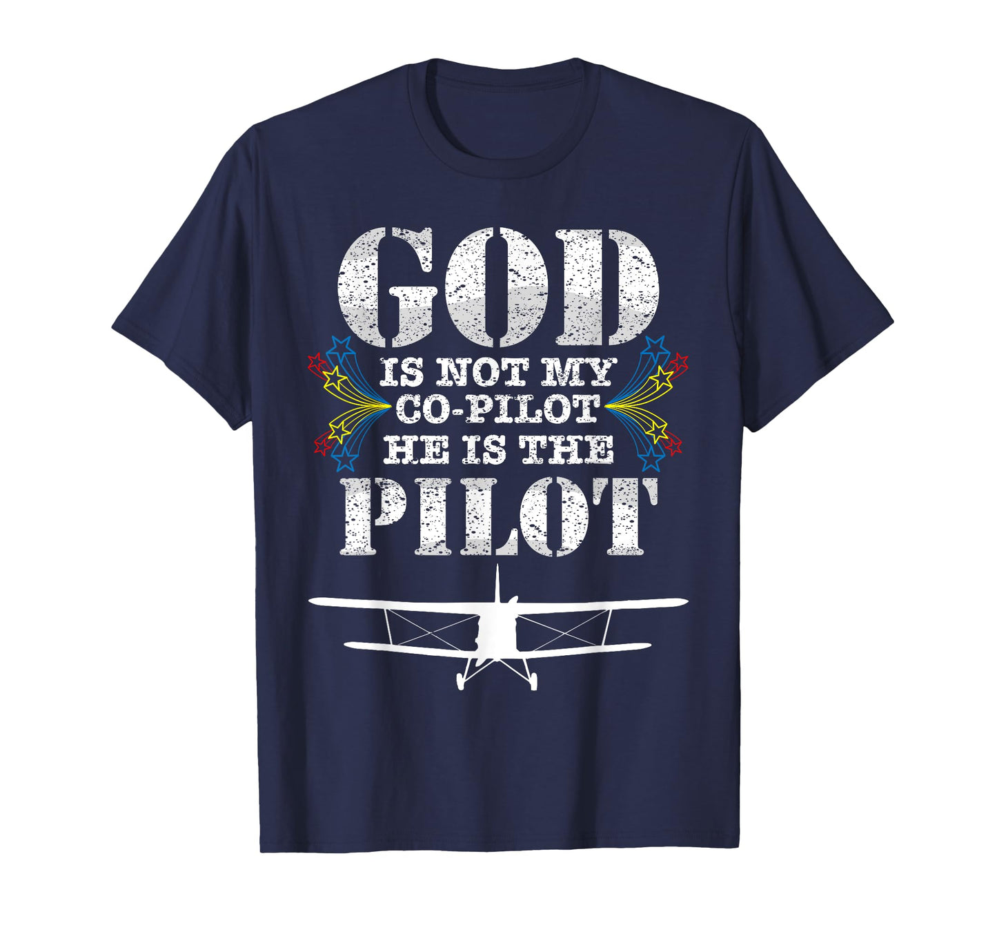 Cool God Is My Pilot | Funny Christian Airplane Control Gift T-Shirt