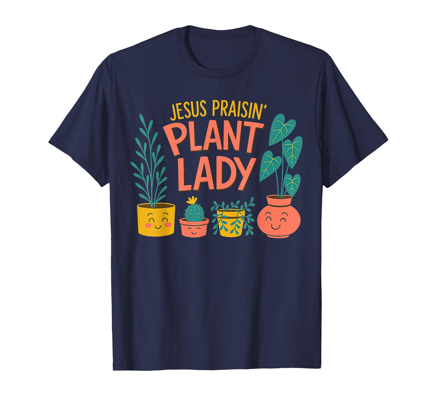 Jesus Praisin' Plant Lady T-Shirt