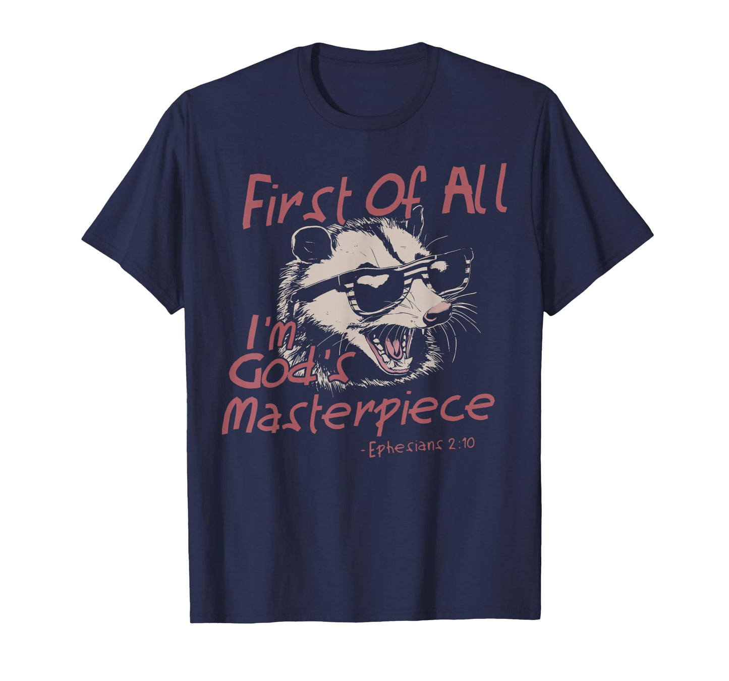 First Of All I'm God's Masterpiece Raccoon Christian Bible T-Shirt