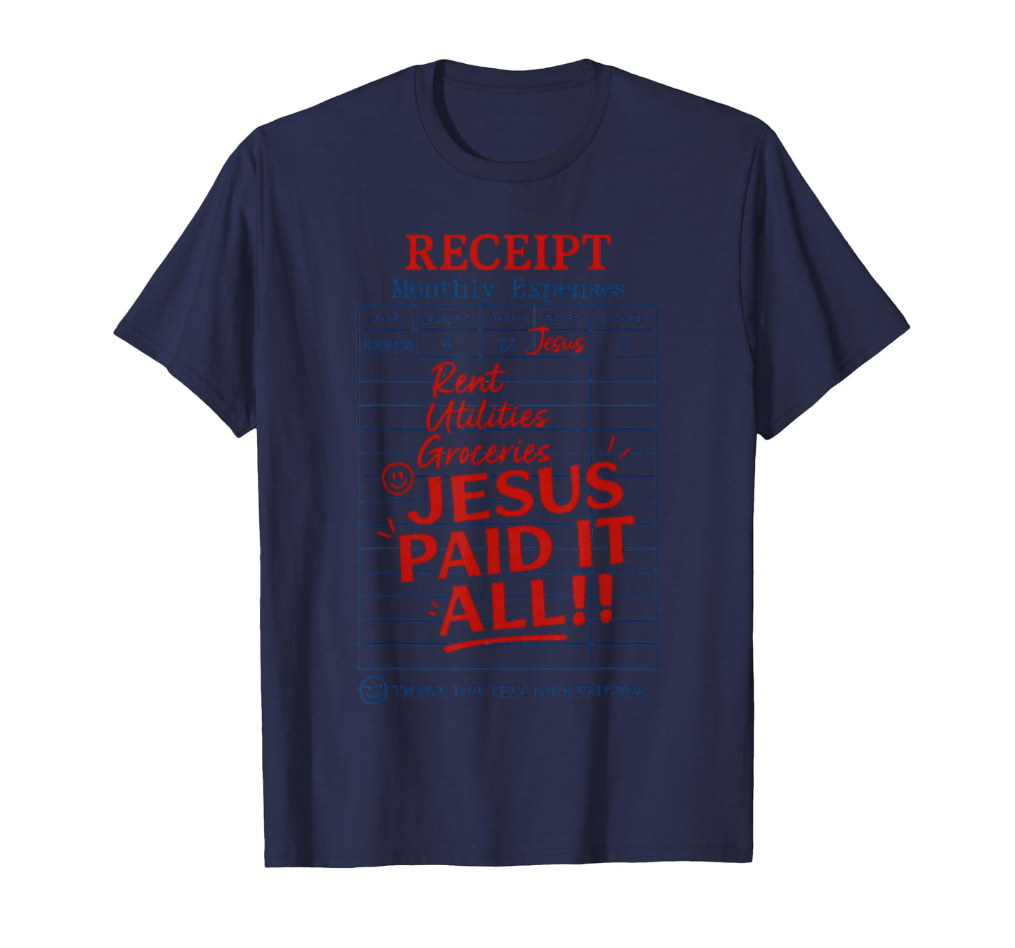 Jesus Paid-It All Graphic Romans 6:23 Christian Bible Verse T-Shirt