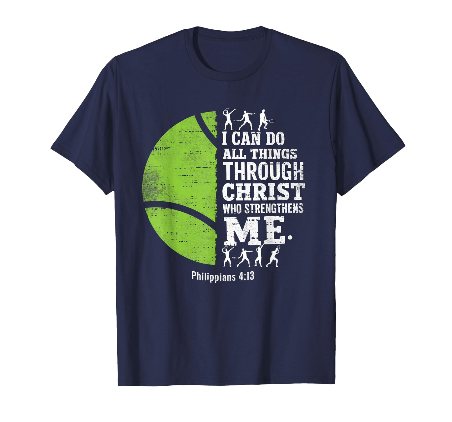 Christian Tennis I Can Do All Things Religious Faith T-Shirt